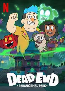 Dead End: Công Viên Ma Quái (Phần 2) - Dead End: Paranormal Park (Season 2) - (2022) - phim3mien.com Website xem phim miễn phí tốt nhất