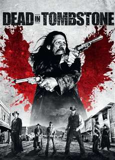Dead in Tombstone - Dead in Tombstone - (2013) - phim3mien.com Website xem phim miễn phí tốt nhất