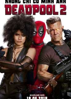 Deadpool 2 - Deadpool 2 - (2018) - phim3mien.com Website xem phim miễn phí tốt nhất