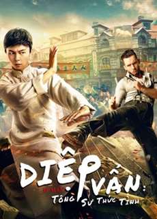 Diệp Vấn Tông Sư Thức Tỉnh - IP Man: The Awakening Master - (2021) - phim3mien.com Website xem phim miễn phí tốt nhất