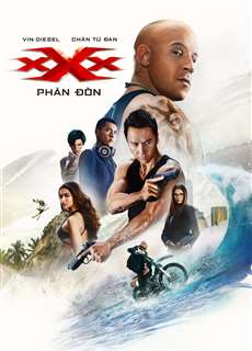 Điệp Viên xXx: Phản Đòn - xXx: Return of Xander Cage - (2017) - phim3mien.com Website xem phim miễn phí tốt nhất