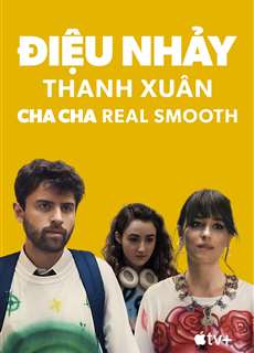 Điệu Nhảy Thanh Xuân - Cha Cha Real Smooth - (2022) - phim3mien.com Website xem phim miễn phí tốt nhất