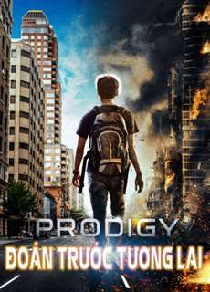 Đoán Trước Tương Lai - Prodigy - (2018) - phim3mien.com Website xem phim miễn phí tốt nhất