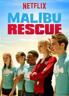 Đội Cứu Hộ Malibu - Malibu Rescue - (2019) - phim3mien.com Website xem phim miễn phí tốt nhất