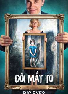 Đôi Mắt To - Big Eyes - (2014) - phim3mien.com Website xem phim miễn phí tốt nhất