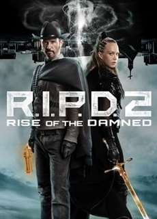 Đồn Cảnh Sát Ma 2 - R.I.P.D. 2: Rise of the Damned - (2022) - phim3mien.com Website xem phim miễn phí tốt nhất