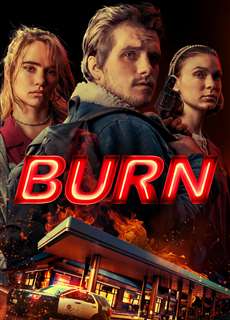 Đốt - Burn - (2019) - phim3mien.com Website xem phim miễn phí tốt nhất