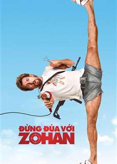 Đừng Đùa Với Zohan - You Don't Mess with the Zohan - (2008) - phim3mien.com Website xem phim miễn phí tốt nhất