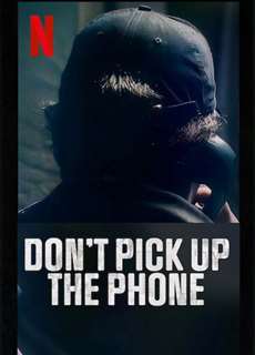 Đừng Nhấc Điện Thoại - Don't Pick Up The Phone - (2022) - phim3mien.com Website xem phim miễn phí tốt nhất