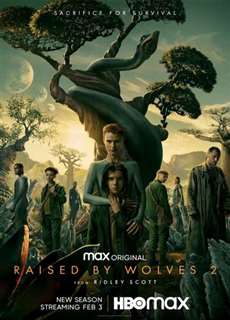 Được Nuôi Bởi Người Sói (Phần 2) - Raised By Wolves (Season 2) - (2022) - phim3mien.com Website xem phim miễn phí tốt nhất