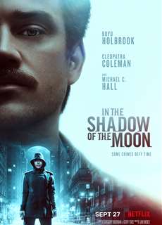 Dưới Bóng Trăng - In The Shadow Of The Moon - (2019) - phim3mien.com Website xem phim miễn phí tốt nhất