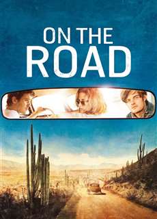 Đường Đời Sa Ngã - On The Road - (2012) - phim3mien.com Website xem phim miễn phí tốt nhất