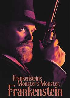 Frankenstein, Quái Vật Của Quái Vật Của Frankenstein - Frankenstein's Monster's Monster, Frankenstein - (2019) - phim3mien.com Website xem phim miễn phí tốt nhất