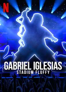 Gabriel Iglesias: Fluffy Ở Sân Vận động - Gabriel Iglesias: Stadium Fluffy - (2022) - phim3mien.com Website xem phim miễn phí tốt nhất