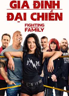 Gia Đình Đại Chiến - Fighting With My Family - (2019) - phim3mien.com Website xem phim miễn phí tốt nhất