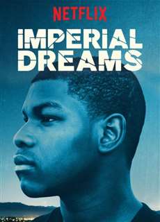 Giấc mơ đế quốc - Imperial Dreams - (2014) - phim3mien.com Website xem phim miễn phí tốt nhất
