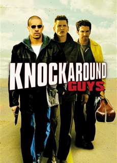 Giang Hồ Học Việc - Knockaround Guys - (2001) - phim3mien.com Website xem phim miễn phí tốt nhất