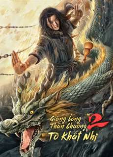 Giáng Long Thần Chưởng Tô Khất Nhi 2 - Master So Dragon Subduing Palms 2 - (2020) - phim3mien.com Website xem phim miễn phí tốt nhất