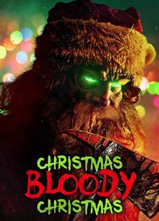 Giáng Sinh Đẫm Máu - Christmas Bloody Christmas - (2022) - phim3mien.com Website xem phim miễn phí tốt nhất