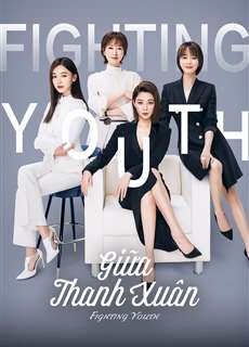 Giữa Thanh Xuân - Fighting Youth - (2021) - phim3mien.com Website xem phim miễn phí tốt nhất