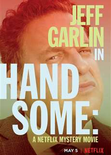 Handsome: Bộ Phim Bí Ẩn Của Netflix - Handsome: A Netflix Mystery Movie - (2017) - phim3mien.com Website xem phim miễn phí tốt nhất