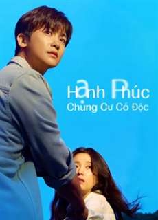 Hạnh Phúc: Chung Cư Có Độc (Happiness) - Happiness - (2021) - phim3mien.com Website xem phim miễn phí tốt nhất