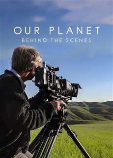 Hành tinh của chúng ta - Hậu trường - Our Planet: Behind The Scenes - (2019) - phim3mien.com Website xem phim miễn phí tốt nhất