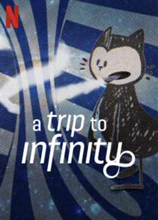 Hành Trình Tới Vô Tận - A Trip To Infinity - (2022) - phim3mien.com Website xem phim miễn phí tốt nhất