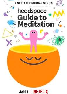 Headspace: Hướng Dẫn Thiền Định - Headspace Guide To Meditation - (2021) - phim3mien.com Website xem phim miễn phí tốt nhất