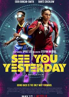 Hẹn Gặp Lại Ngày Hôm Qua - See You Yesterday - (2019) - phim3mien.com Website xem phim miễn phí tốt nhất