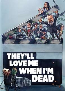Họ sẽ yêu tôi khi tôi chết - They'll Love Me When I'm Dead - (2018) - phim3mien.com Website xem phim miễn phí tốt nhất