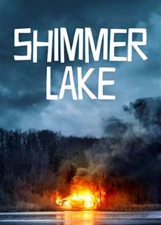 Hồ Shimmer - Shimmer Lake - (2017) - phim3mien.com Website xem phim miễn phí tốt nhất