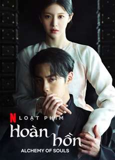 Hoàn Hồn (Phần 1) - Alchemy Of Souls (Season 1) - (2022) - phim3mien.com Website xem phim miễn phí tốt nhất