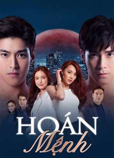 Hoán Mệnh - Switch Of Fate - (2021) - phim3mien.com Website xem phim miễn phí tốt nhất