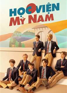 Học Viện Mỹ Nam - Great Men Academy - (2019) - phim3mien.com Website xem phim miễn phí tốt nhất
