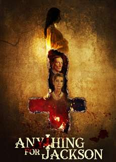 Jackson Vô Giá - Anything for Jackson - (2020) - phim3mien.com Website xem phim miễn phí tốt nhất
