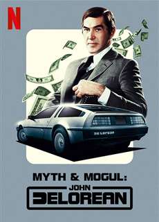 John DeLorean: Thăng Trầm Cùng Xe Hơi - Myth & Mogul: John DeLorean - (2021) - phim3mien.com Website xem phim miễn phí tốt nhất
