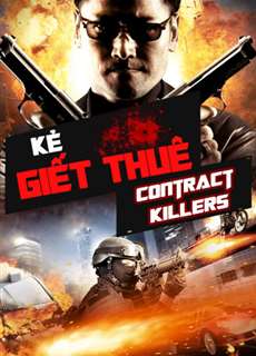 Kẻ Giết Thuê - Contract Killers - (2013) - phim3mien.com Website xem phim miễn phí tốt nhất