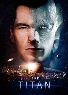 Kẻ Thử Nghiệm - The Titan - (2018) - phim3mien.com Website xem phim miễn phí tốt nhất