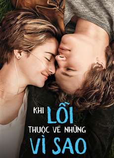 Khi Lỗi Thuộc Về Những Vì Sao - The Fault in Our Stars - (2014) - phim3mien.com Website xem phim miễn phí tốt nhất