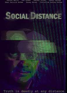 Khoảng Cách Xã Hội - Social Distance - (2020) - phim3mien.com Website xem phim miễn phí tốt nhất
