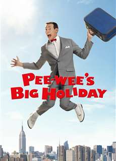 Kì nghỉ quan trọng của Pee-wee - Pee-wee's Big Holiday - (2016) - phim3mien.com Website xem phim miễn phí tốt nhất
