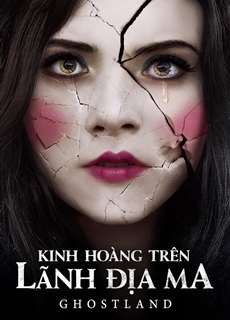 Kinh Hoàng Trên Lãnh Địa Ma - Ghostland - (2018) - phim3mien.com Website xem phim miễn phí tốt nhất