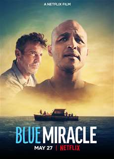 Kỳ Tích Biển Xanh - Blue Miracle - (2021) - phim3mien.com Website xem phim miễn phí tốt nhất