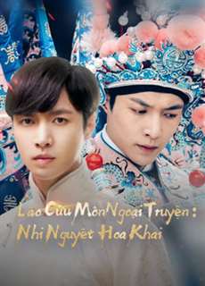 Lão Cửu Môn Ngoại Truyện: Nhị Nguyệt Hoa Khai - The Mystic Nine Side Story: Flowers Bloom In February - (2016) - phim3mien.com Website xem phim miễn phí tốt nhất