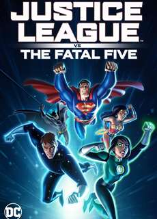 Liên Minh Công Lý Đối Đầu Fatal Five - Justice League Vs The Fatal Five - (2019) - phim3mien.com Website xem phim miễn phí tốt nhất