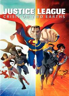 Liên Minh Công Lý: Thảm Họa Giữa Hai Trái Đất - Justice League: Crisis on Two Earths - (2010) - phim3mien.com Website xem phim miễn phí tốt nhất