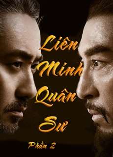 Liên Minh Quân Sư (Phần 2) - The Advisors Alliance 2 - (2017) - phim3mien.com Website xem phim miễn phí tốt nhất