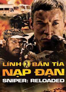 Lính Bắn Tỉa 4: Nạp Đạn - Sniper: Reloaded - (2011) - phim3mien.com Website xem phim miễn phí tốt nhất