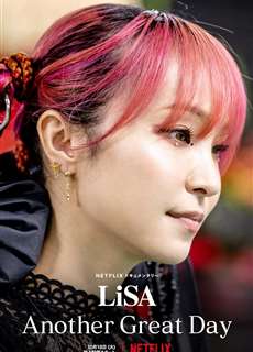 LiSA: Lại một ngày tuyệt vời - LiSA Another Great Day - (2022) - phim3mien.com Website xem phim miễn phí tốt nhất